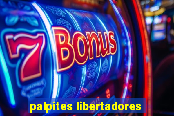 palpites libertadores