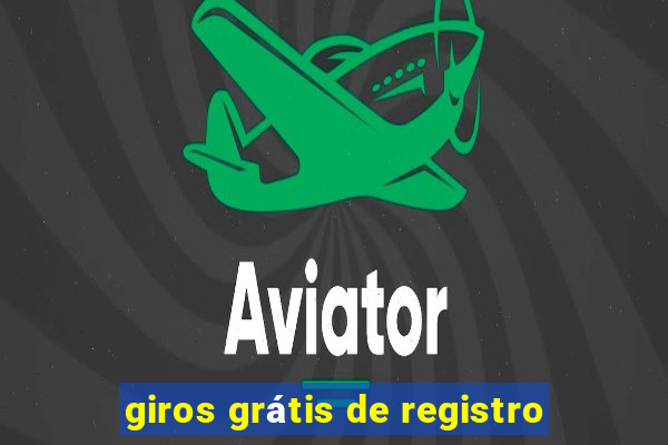 giros grátis de registro