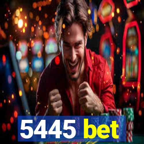 5445 bet