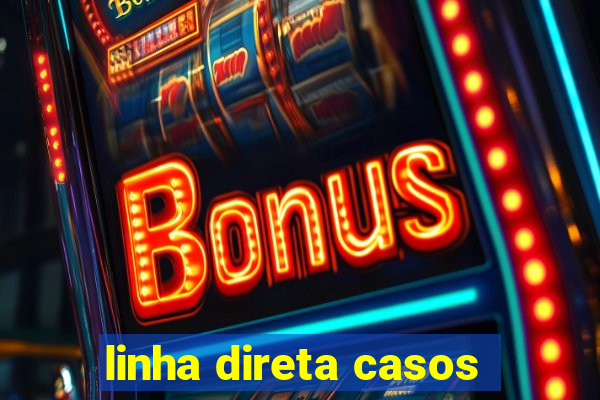 linha direta casos