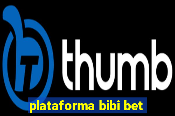 plataforma bibi bet