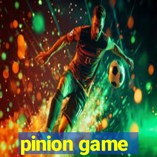 pinion game