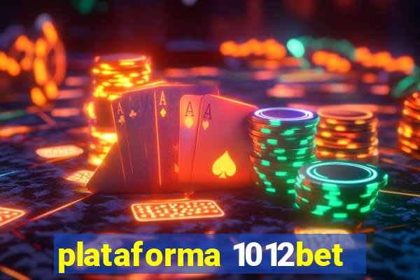 plataforma 1012bet