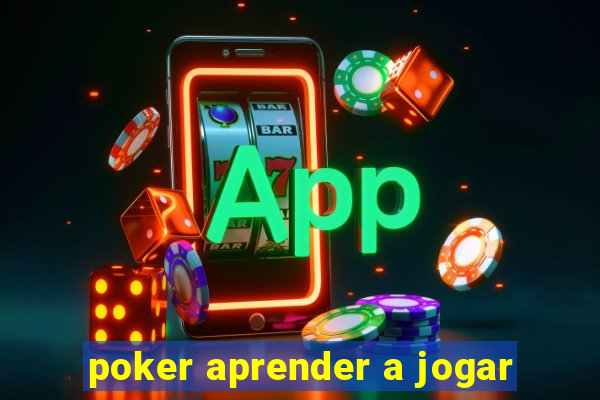 poker aprender a jogar