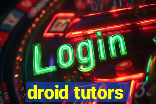 droid tutors