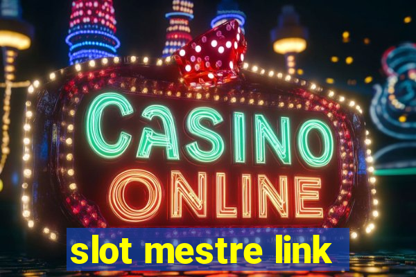 slot mestre link