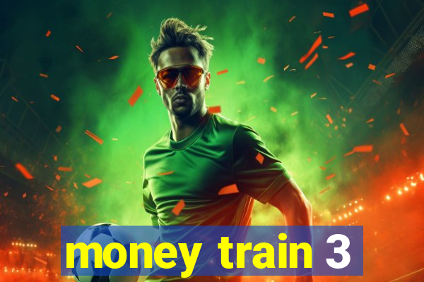 money train 3