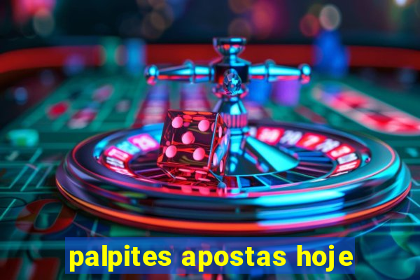 palpites apostas hoje