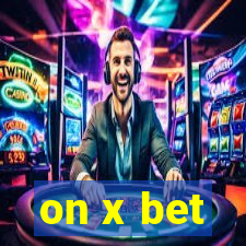 on x bet