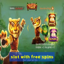 slot with free spins