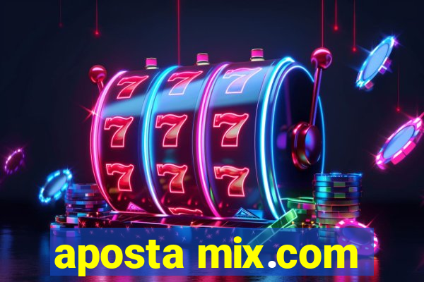 aposta mix.com