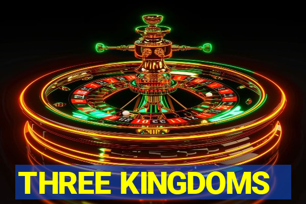 THREE KINGDOMS