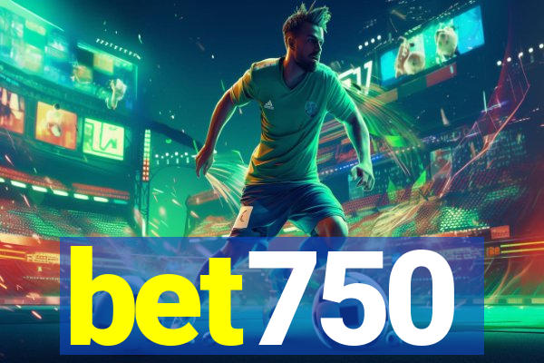 bet750