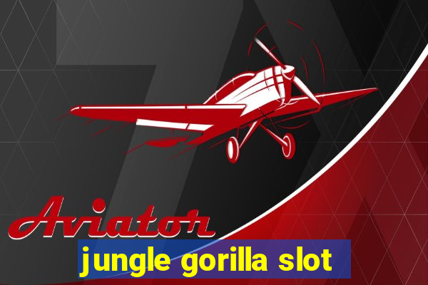 jungle gorilla slot