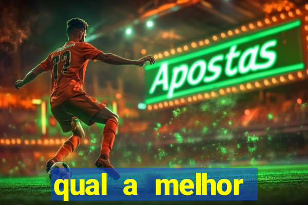 qual a melhor plataforma do tigrinho para jogar