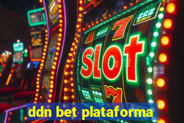 ddn bet plataforma