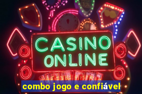 combo jogo e confiável