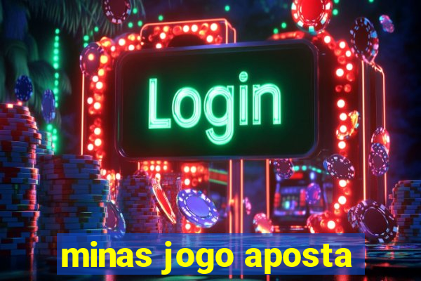 minas jogo aposta