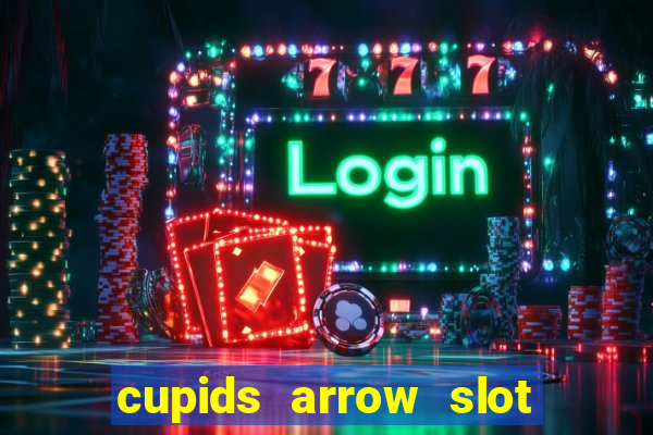 cupids arrow slot free play