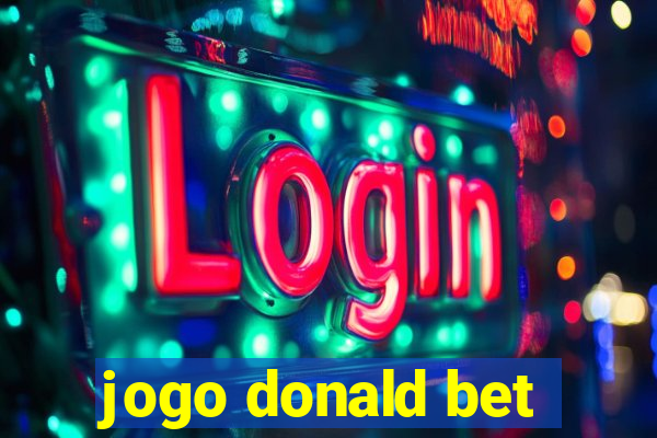 jogo donald bet