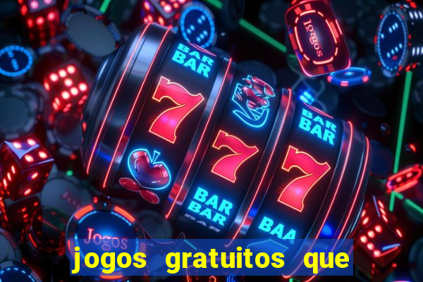 jogos gratuitos que ganha dinheiro de verdade