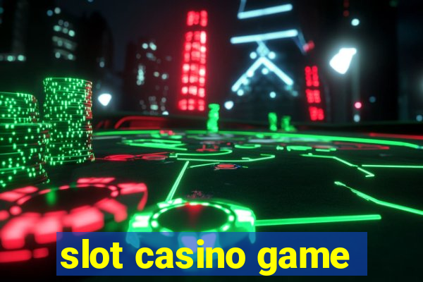 slot casino game