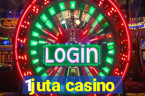 1juta casino