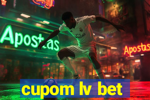 cupom lv bet