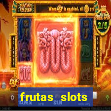 frutas slots dinheiro real