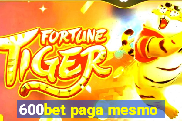 600bet paga mesmo