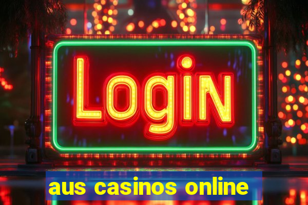 aus casinos online