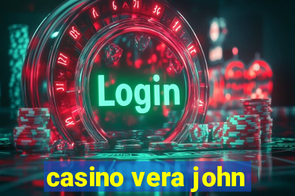 casino vera john