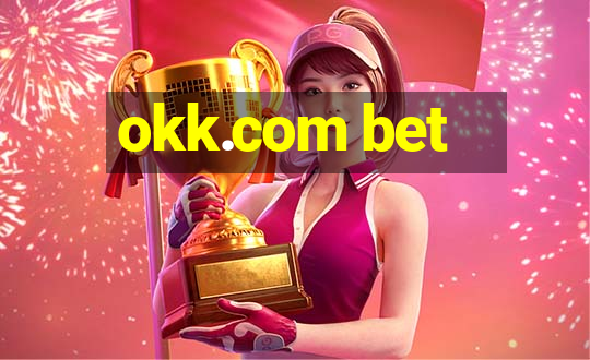 okk.com bet