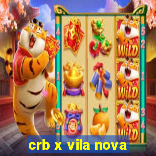 crb x vila nova