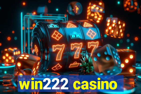 win222 casino