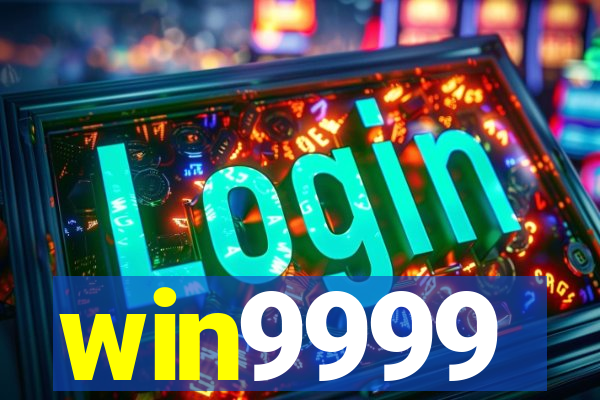 win9999