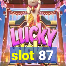 slot 87