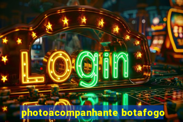 photoacompanhante botafogo