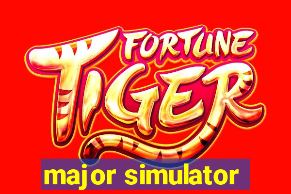 major simulator