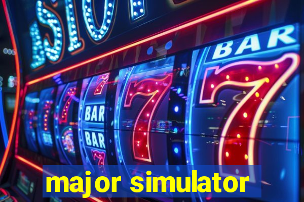 major simulator