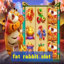 fat rabbit slot free play