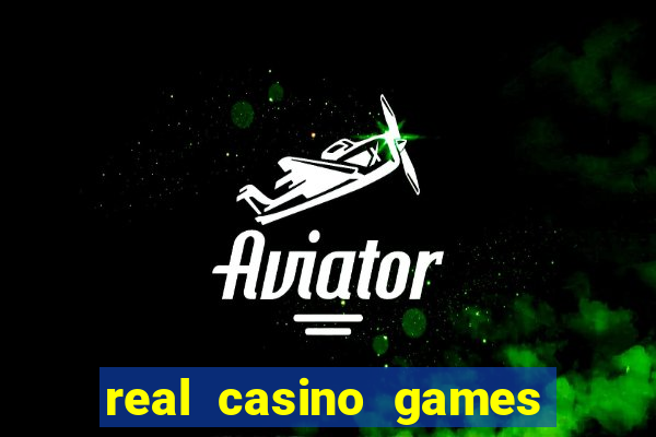 real casino games for real money