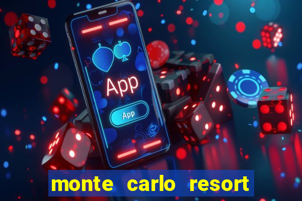 monte carlo resort & casino