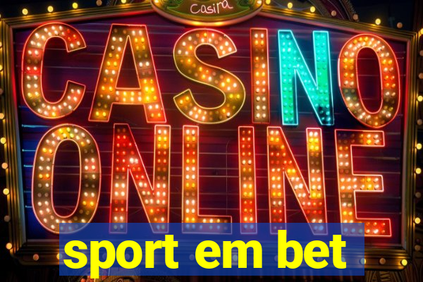 sport em bet