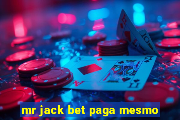 mr jack bet paga mesmo