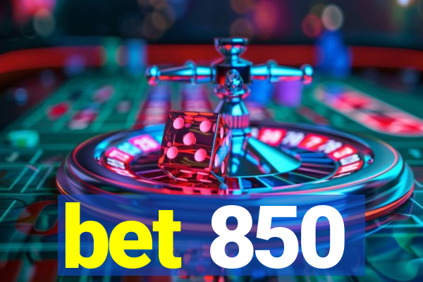 bet 850