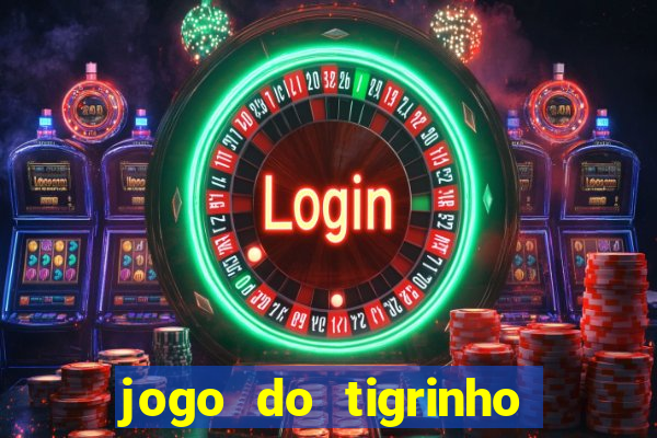 jogo do tigrinho aposta 5 reais