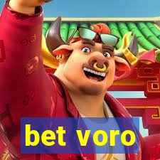 bet voro