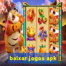 baixar jogos apk