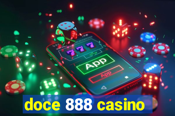 doce 888 casino